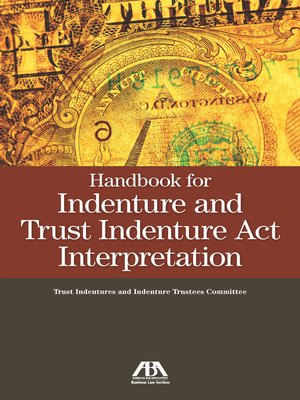 cover image of Handbook for Indenture and Trust Indenture Act Interpretation